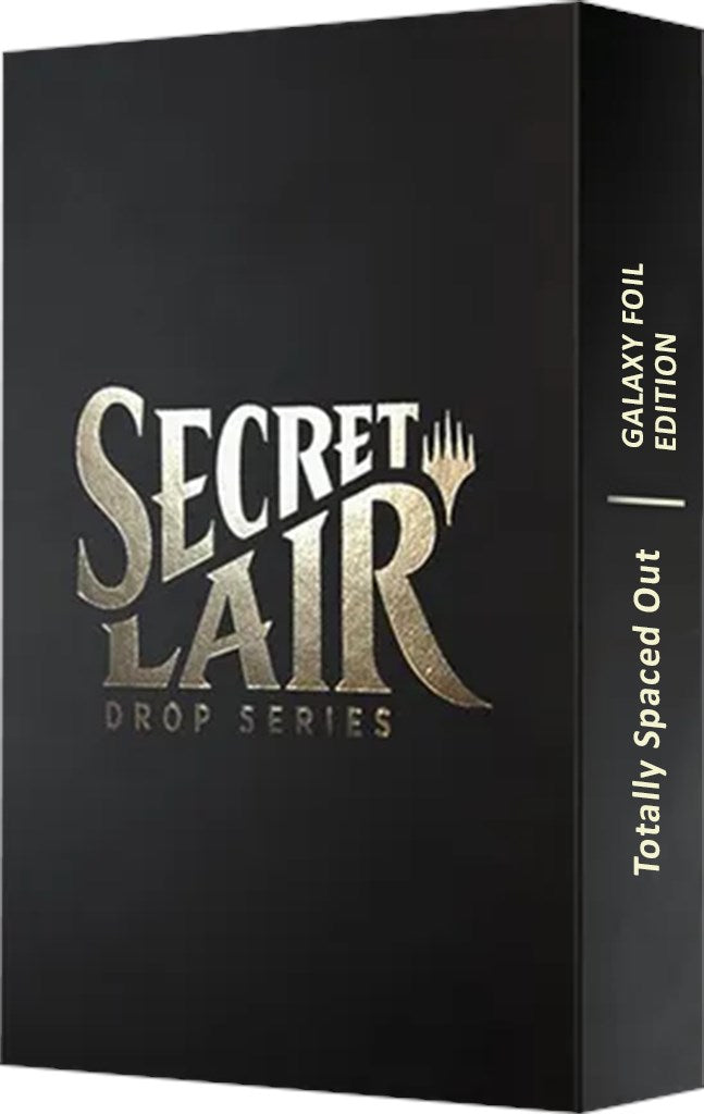 Secret Lair: Drop Series - Totally Spaced Out (Galaxy Foil Edition)