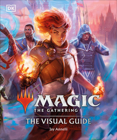 Magic The Gathering: The Visual Guide