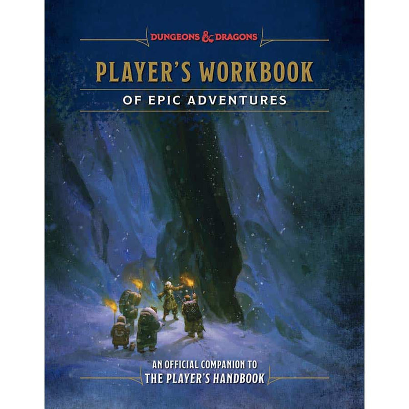 DUNGEONS AND DRAGONS: PLAYER'S WORKBOOK OF EPIC ADVENTURES