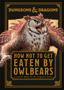DUNGEONS & DRAGONS: HOW NOT TO GET EATEN BY AN OWLBEAR