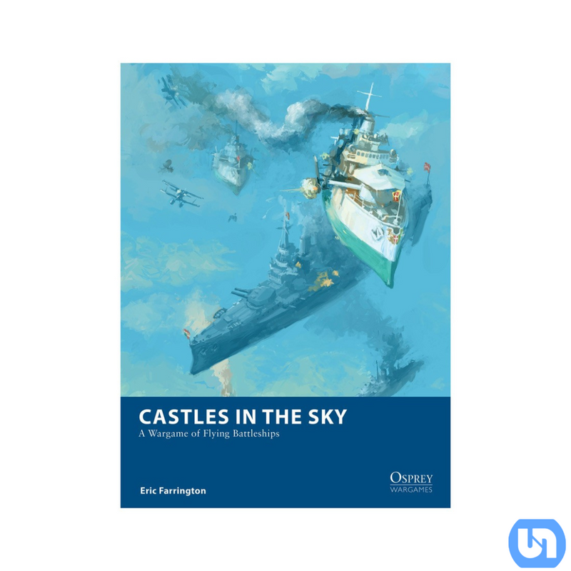 Castles in the Sky - A Wargame of Flying Battleships