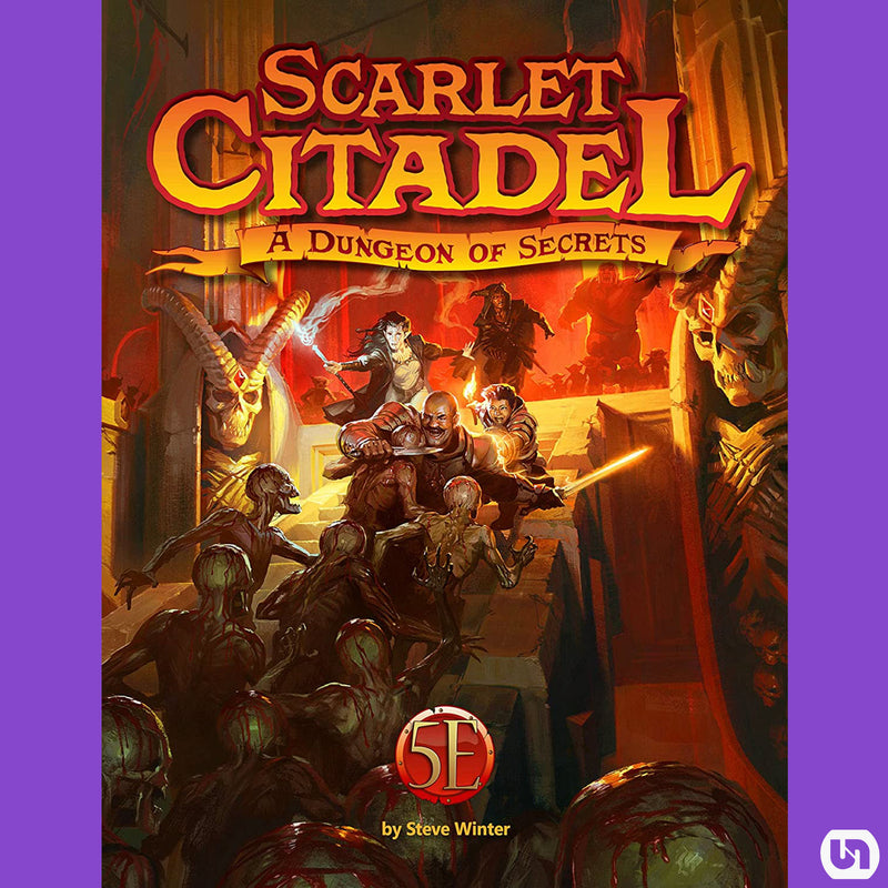 Scarlet Citadel: 5E - A Dungeon of Secrets