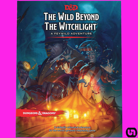Dungeons & Dragons 5E: The Wild Beyond the Witchlight